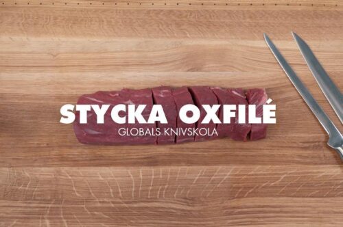 Globals knivskola: Stycka oxfilé